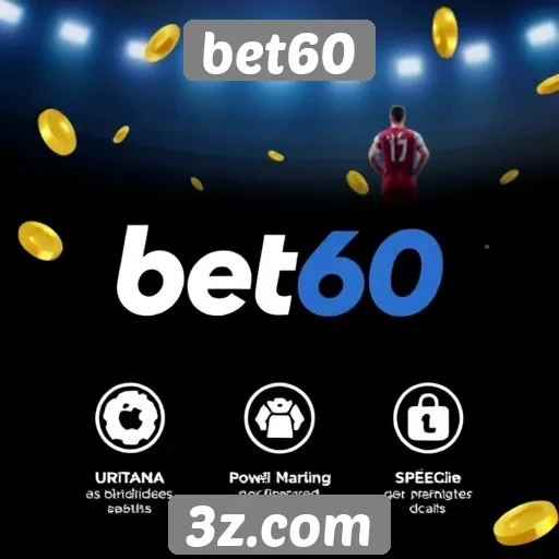 Funcionalidades exclusivas do bet60 para jogadores